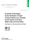 Accessible Technologies for the Verification of Origin of Dairy Products as an Example Control System to Enhance Global Trade and Food Safety - Book