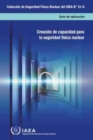 Building Capacity for Nuclear Security (Spanish Edition) - Book