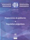 Latin America and the Caribbean Demographic Observatory 2012 (English/Spanish Edition) : Population Projections - Book
