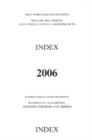 Reports of Judgments, Advisory Opinions and Orders : 2006, Index Reports - Book