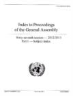 Index to proceedings of the General Assembly : sixty-seventh session - 2012/2013, Part 1: Subject index - Book