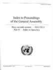 Index to proceedings of the General Assembly : sixty-seventh session - 2012-2013, Part 2: Index to speeches - Book
