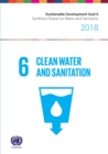 Clean water and sanitation : sustainable development goal 6, synthesis report on water and sanitation - Book