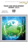 Trade and development report 2013 : adjusting to the changing dynamics of the world economy - Book
