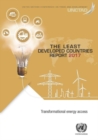 The least developed countries report 2017 : transformational energy access - Book