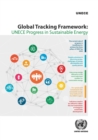 Global tracking framework : UNECE progress in sustainable energy - Book