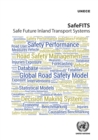 Safe future inland transport systems : SafeFITS0 - Book
