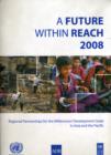 A Future within Reach of 2008 : Regional Partnerships for the Millennium - Book