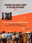 Economic and Social Survey of Asia and the Pacific : Sustaining Dynamism and Inclusive Development, Connectivity in the Region and Productive Capacity in Least Developed Countries - Book