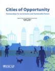 Cities of Opportunity : Partnerships for an Inclusive and Sustainable Future: Final Report of the Fifth Asia-Pacific Urban Forum - Book
