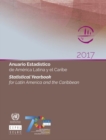 Statistical yearbook for Latin America and the Caribbean 2017 - Book