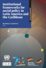 Institutional Frameworks for Social Policy in Latin America and the Caribbean - Book