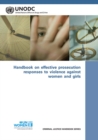 Handbook on effective prosecution responses to violence against women and girls - Book