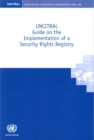 UNCITRAL guide on the implementation of a security rights registry - Book