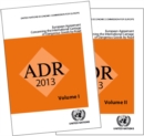 ADR applicable as from 1 January 2013 [CD-ROM] : European agreement concerning the international carriage of dangerous goods by road - Book