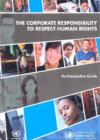 The corporate responsibility to respect human rights : an interpretive guide - Book
