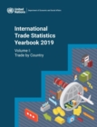 International trade statistics yearbook 2019 : Vol. 1: Trade by country - Book
