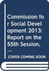 Commission for Social Development : report on the fiftieth-first session (10 February and 20 December 2012 and 6-15 February 2013) - Book
