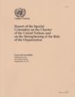 Report of the Special Committee : Charter of the United Nations and on the Strengthening of the Role of the organisation - Book