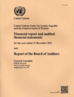 Financial report and audited financial statements for the biennium ended 31 December 2011 and report of the Board of Auditors : United Nations Entity for Gender Equality and Empowerment of Women - Book