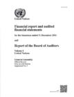 Financial reports and audited financial statements for the biennium ended 31 December 2011 and report of the Board of Auditors : Vol. 1: United Nations - Book