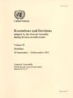 Resolutions and decisions adopted by the General Assembly during its sixty-seventh session : Vol. 2: Decisions (18 September - 24 December 2012) - Book