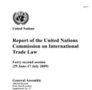 Report of the United Nations Commission on International Trade Law : 42nd session (29 June - 17 July 2009) - Book
