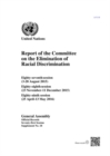 Report of the Committee on the Elimination of Racial Discrimination : eighty-seventh (3-28 August 2015), eighty-eighth (23 November-11 December 2015) and eighty-ninth sessions (25 April-13 May 2016) - Book