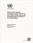 Report of the Special Committee on the Charter of the United Nations and on the Strengthening of the Role of the Organization - Book