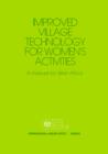 Improved Village Technology for Women's Activities : A Manual for West Africa - Book