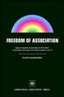 Freedom of Association : Digest of Decisions and Principles of the Freedom of Association Committee of the Governing Body of the Ilo - Book