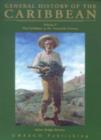 General history of the Caribbean : Vol. 5: The Caribbean in the twentieth century - Book