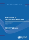 Evaluation of Certain Food Additives : Seventy-ninth Report of the Joint FAO/WHO Expert Committee on Food Additives - Book
