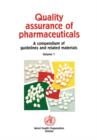 Quality assurance of pharmaceuticals : a compendium of guidelines and related materials - Book