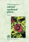WHO Expert Monographs on Selected Medicinal Plants : v. 1 - Book