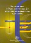 Design and Implementation of Health Information Systems - Book