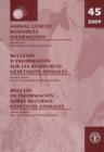 Animal Genetic Resources Information 2009 : International Year of Natural Fibres No. 45 - Book