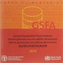 General Standard for Food Additives: GFSA 2010 : Codex Alimentarius - Book
