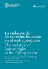 The violation of human rights in the fishing sector : introductory speeches on the occasion of World Fisheries Day at FAO - Book