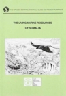 FAO Species Identification Field Guide for Fishery Purposes : Living Marine Resources of Somalia (Fao Species Identification Field Guides) - Book