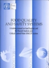 Food Quality and Safety Systems : A Training Manual on Food Hygiene and the Hazard Analysis and Critical Control Point (HACCP) System - Book