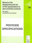 Manual on the development and use of FAO specifications for plant protection products - Book