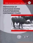 Preparation of Contagious Bovine Pleuropneumonia Contigency Plans (FAO Animal Health Manual) - Book