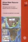 African water resource database : GIS-based tools for inland aquatic resource management, 1: Concepts and application case studies: 33 (CIFA technical paper) - Book