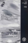 Case Studies on Bioenergy Policy and Law : Options for Sustainability - Book