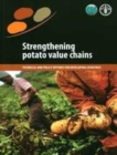 Strengthening Potato Value Chains : Technical and Policy Options for Developing Countries - Book