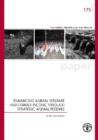 Enhancing Animal Welfare and Farmer Income Through Strategic Animal Feeding : Some Case Studies (Fao Animal Production and Health Papers) - Book