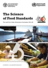 The science of food standards : the road from Codex Alimentarius Commission 39 to 40 - Book