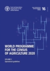 World programme for the census of agriculture 2020 : Vol. 2: Operational guidelines - Book