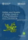 Safety and quality of water used in food production and processing : meeting report - Book